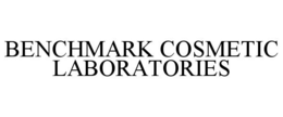 BENCHMARK COSMETIC LABORATORIES trademark