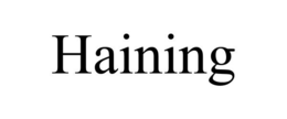 HAINING trademark