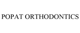 POPAT ORTHODONTICS trademark