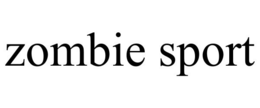 ZOMBIE SPORT trademark