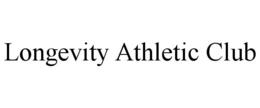 LONGEVITY ATHLETIC CLUB trademark