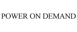 POWER ON DEMAND trademark