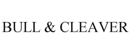 BULL & CLEAVER trademark