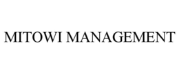 MITOWI MANAGEMENT trademark
