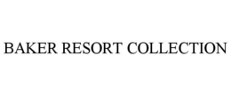BAKER RESORT COLLECTION trademark