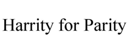 HARRITY FOR PARITY trademark