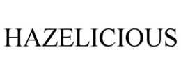HAZELICIOUS trademark