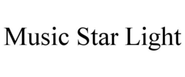 MUSIC STAR LIGHT trademark
