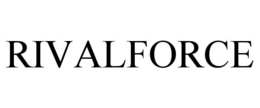 RIVALFORCE trademark