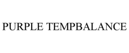 PURPLE TEMPBALANCE trademark