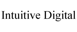 INTUITIVE DIGITAL trademark