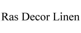 RAS DECOR LINEN trademark