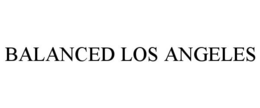 BALANCED LOS ANGELES trademark