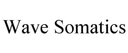 WAVE SOMATICS trademark