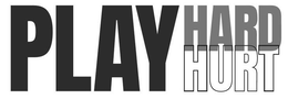 PLAY HARD HURT trademark