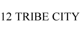 12 TRIBE CITY trademark