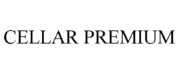 CELLAR PREMIUM trademark