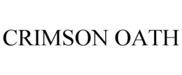 CRIMSON OATH trademark