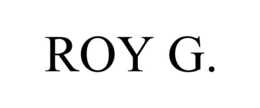 ROY G. trademark