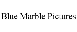 BLUE MARBLE PICTURES trademark
