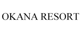 OKANA RESORT trademark
