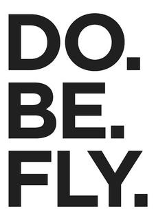 DO. BE. FLY. trademark