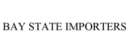 BAY STATE IMPORTERS trademark