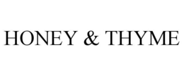 HONEY & THYME trademark