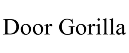 DOOR GORILLA trademark