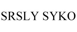 SRSLY SYKO trademark