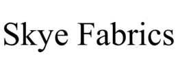 SKYE FABRICS trademark