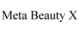 META BEAUTY X trademark