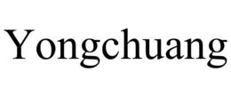YONGCHUANG trademark
