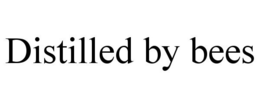DISTILLED BY BEES trademark