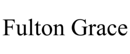 FULTON GRACE trademark