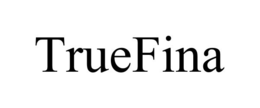 TRUEFINA trademark