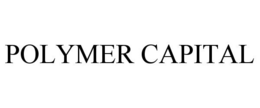 POLYMER CAPITAL trademark