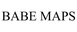 BABE MAPS trademark