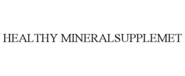 HEALTHY MINERALSUPPLEMET trademark