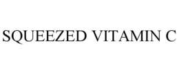 SQUEEZED VITAMIN C trademark