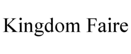 KINGDOM FAIRE trademark