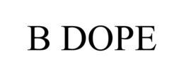 B DOPE trademark