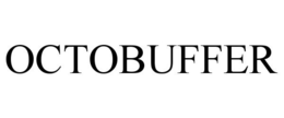 OCTOBUFFER trademark