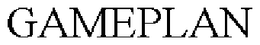GAMEPLAN trademark
