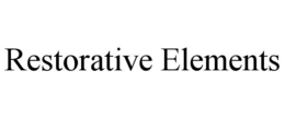 RESTORATIVE ELEMENTS trademark