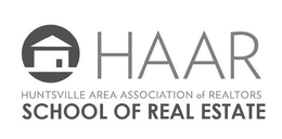 HAAR HUNTSVILLE AREA ASSOCIATION OF REALTORS SCHOOL OF REAL ESTATE trademark