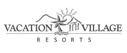 VACATION VILLAGE RESORTS trademark