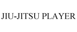JIU-JITSU PLAYER trademark