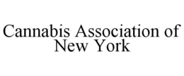 CANNABIS ASSOCIATION OF NEW YORK trademark