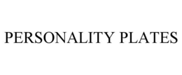 PERSONALITY PLATES trademark